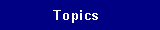Topics